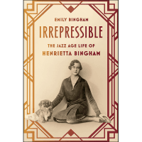 Irrepressible - Emily Bingham