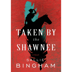 Book cover of Taken by the Shawnee