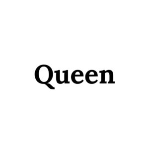Text saying Queen